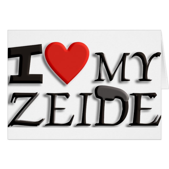 I love my Zeide (Front Horizontal)