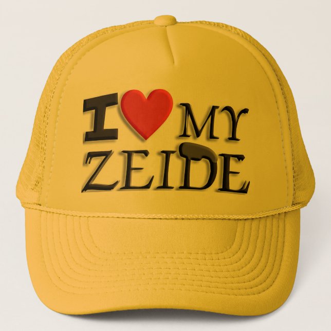 I love my Zeide Trucker Hat (Front)