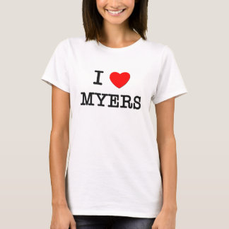 I Love Myers T-Shirt
