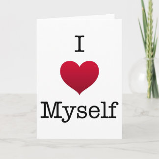 i love myself card