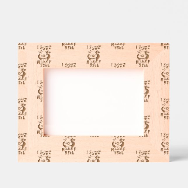 I Love Myself Etched Frames (Front)