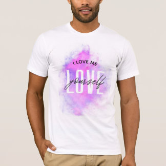 "I Love Myself – Positive Vibes T-Shirt" T-Shirt