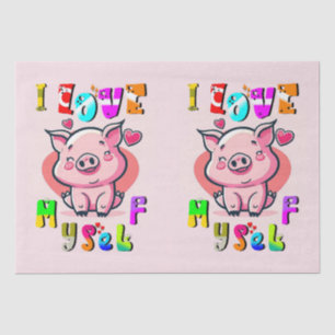 I Love Myself Tissue Paper
