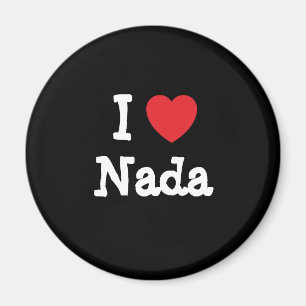 I love Nada heart T-Shirt Magnet
