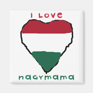 I Love Nagymama Magnet