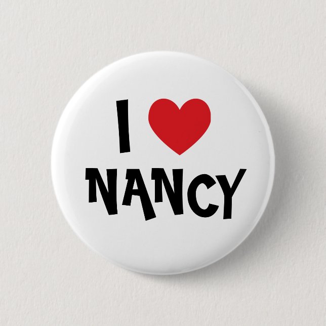 I Love Nancy) 6 Cm Round Badge (Front)