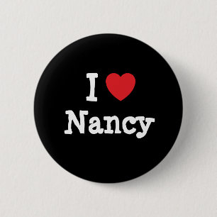 I love Nancy heart T-Shirt 6 Cm Round Badge
