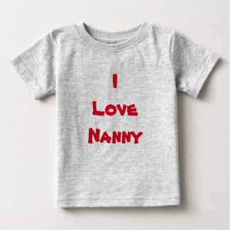 i love nanny shirt