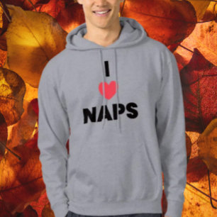 I Love Naps Hoodie – Cosy Funny Hoodie