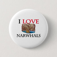 I Love Narwhals