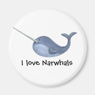 I love Narwhals Magnet