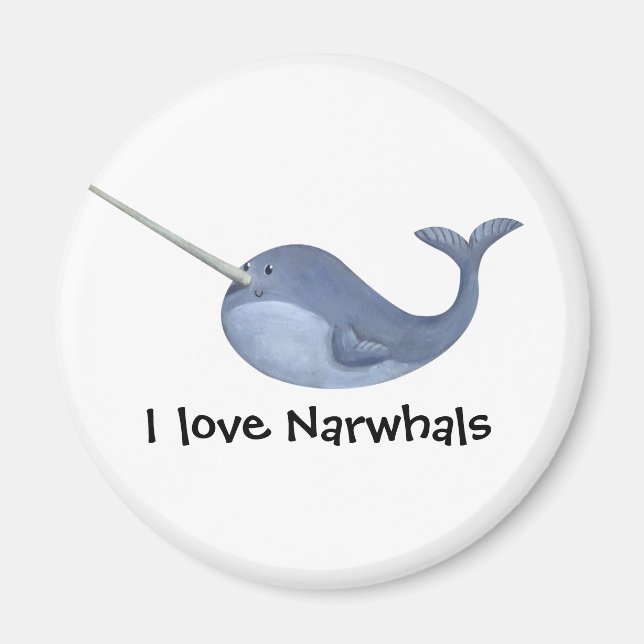 I love Narwhals Magnet (Front)