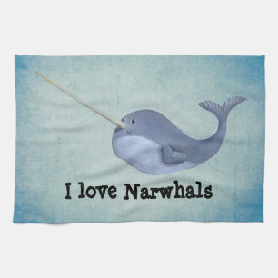 I love Narwhals Tea Towel