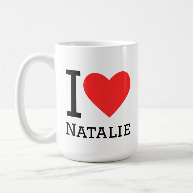 I love natalie  coffee mug (Left)