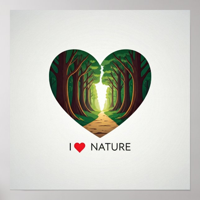 I Love Nature Poster (Front)