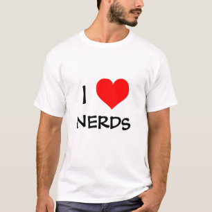 I love nerds - Customised T-Shirt