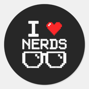 I Love Nerds I Heart Nerds For Science Book Knowle Classic Round Sticker