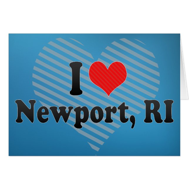 I Love Newport, RI (Front Horizontal)