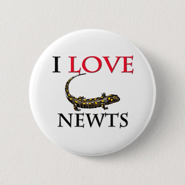 I Love Newts 6 Cm Round Badge (Front)