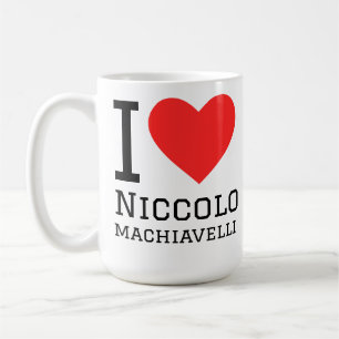I love niccolo machiavelli coffee mug