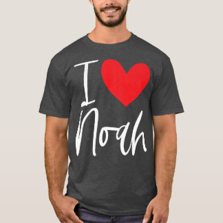 I Love Noah Name Personalised Boy Man BFF Friend H T-Shirt