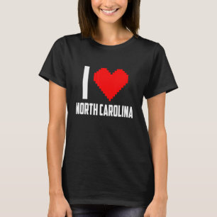 I love North Carolina T-Shirt