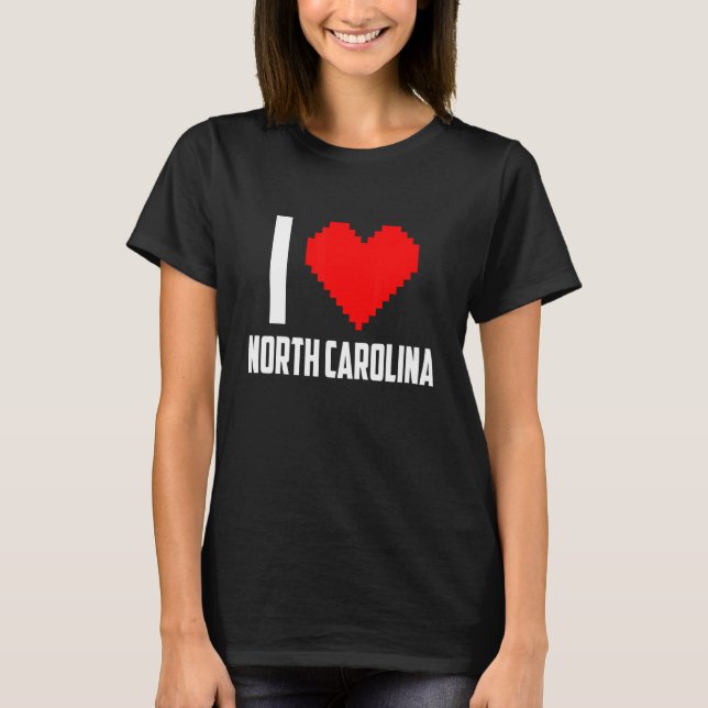 I love North Carolina T-Shirt (Front)
