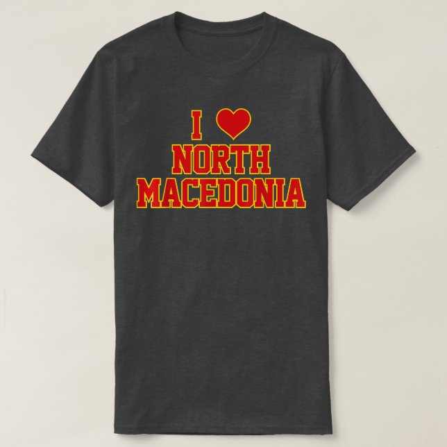 I Love North Macedonia  T-Shirt (Design Front)