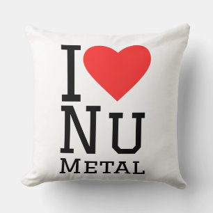 I love Nu metal Cushion