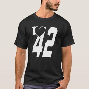 I Love Number 42 - Men, Women, Kids, Boys, & Girls T-Shirt