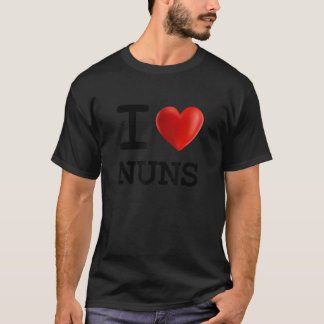I Love NUNS Heart T Shirt Gift Funny Present