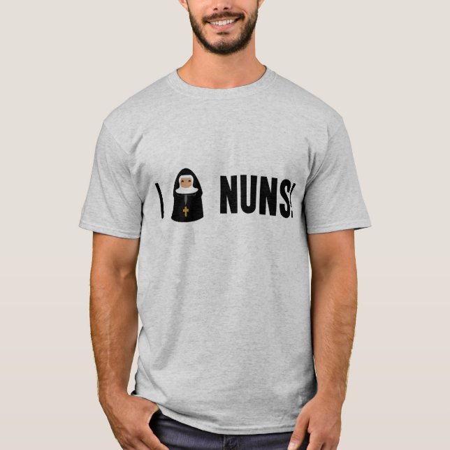 I Love Nuns T-Shirt (Front)