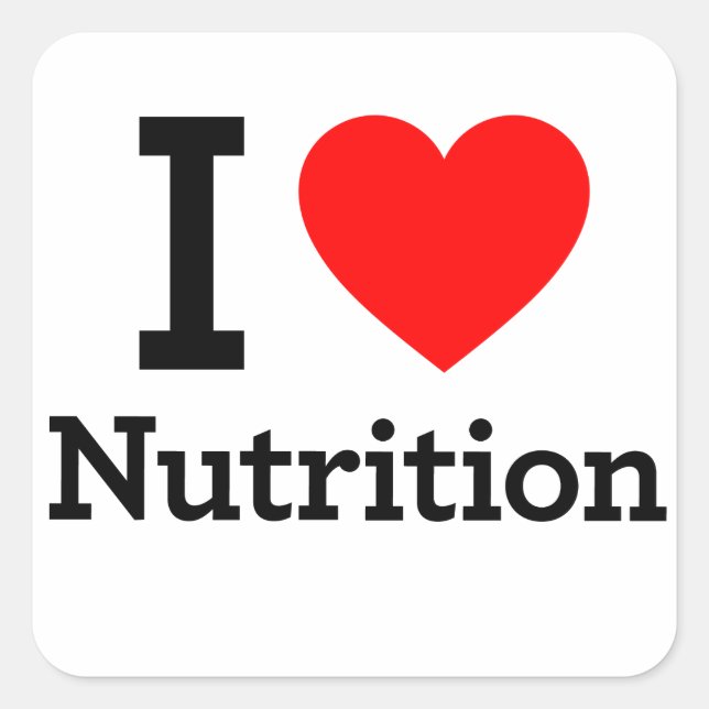 I Love Nutrition Square Sticker (Front)