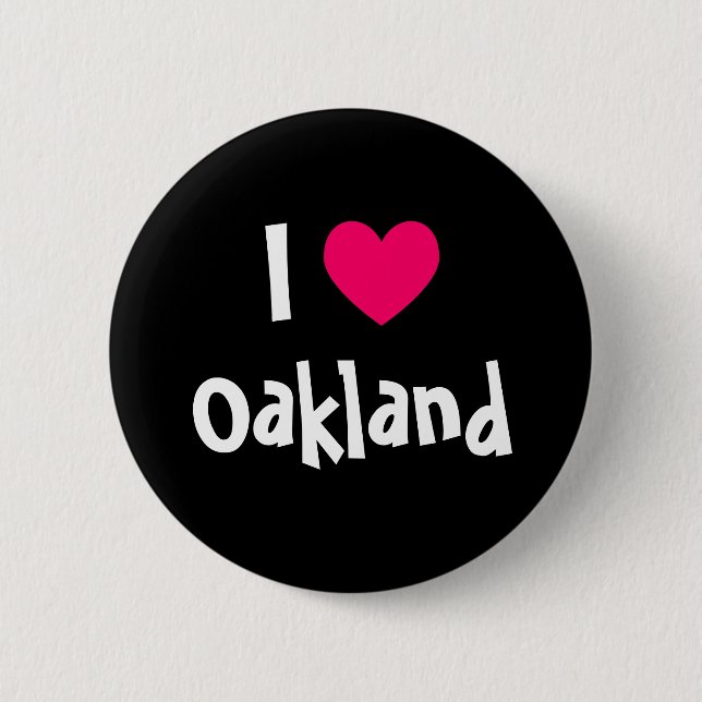 I Love Oakland 6 Cm Round Badge (Front)