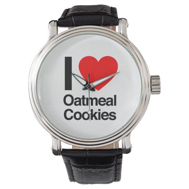 i love oatmeal cookies watch (Front)