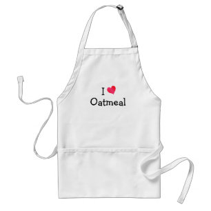 I Love Oatmeal Standard Apron