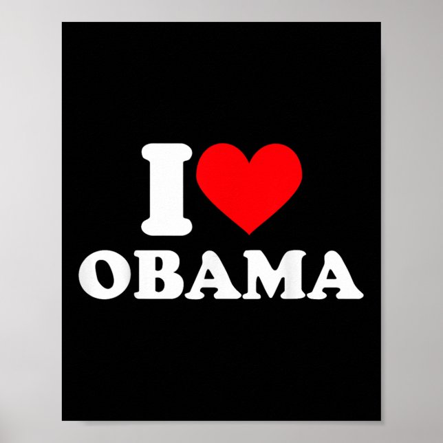 I Love Obama T Shirt I Heart Obama Tee_1  Poster (Front)