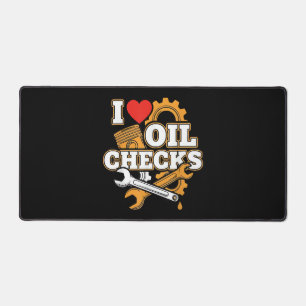 I Love Oil Checks Funny Auto Mechanic Car Men Wome Desk Mat