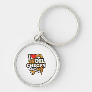I Love Oil Checks Funny Auto Mechanic Car Men Wome Key Ring