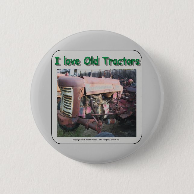 I love old IH tractors 6 Cm Round Badge (Front)