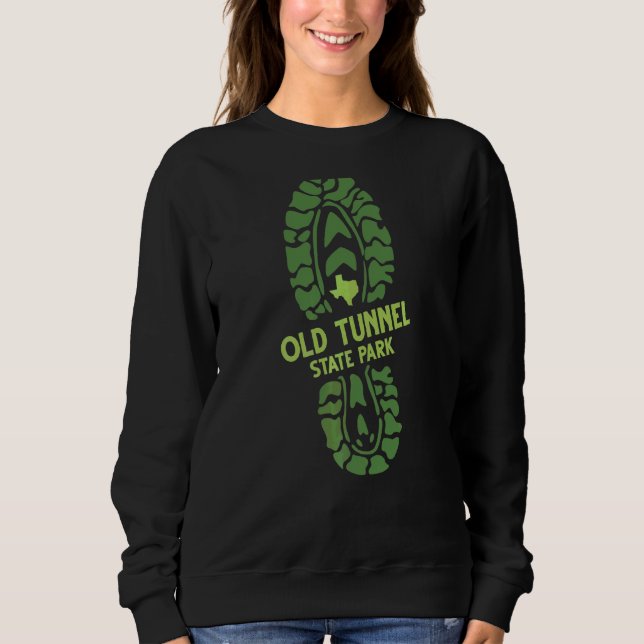 I Love Old Tunnel State Park Texas Tx Hiking Boot  Sweatshirt (Front)