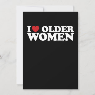I Love Older Women I Heart Groovy Invitation