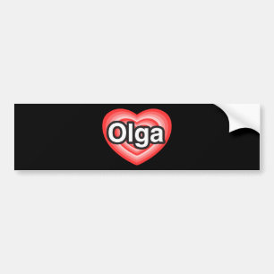 I love Olga. I love you Olga. Heart Bumper Sticker