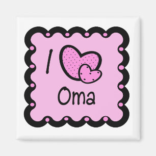 I Love Oma Cute T-Shirt Magnet
