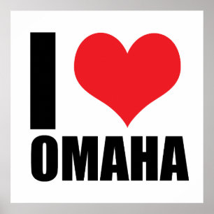 I love Omaha Poster