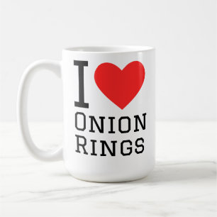 I love onion rings coffee mug