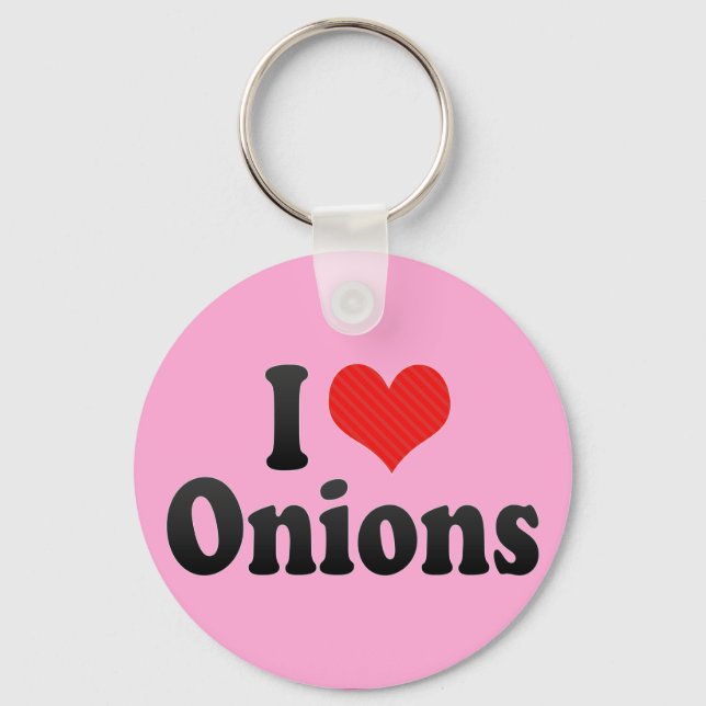 I Love Onions Key Ring (Front)