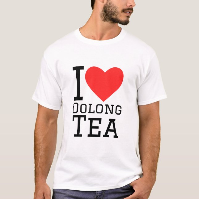 I love oolong tea T-Shirt (Front)