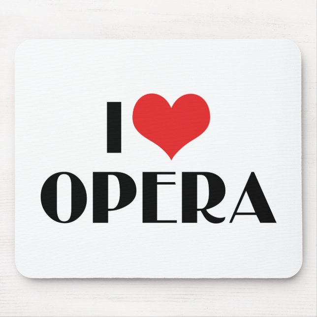 I Love Opera Mouse Pad (Front)