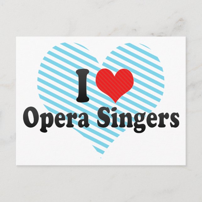 I Love Opera Singers Postcard (Front)
